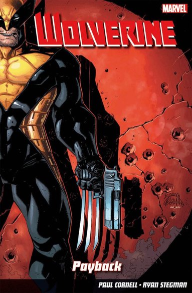 Paul Cornell - Wolverine Vol. 1: Mortal, Häftad