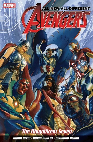 Mark Waid, Adam Kubert - All-New All-Different Avengers Volume 1: The Magnificent Seven, Häftad