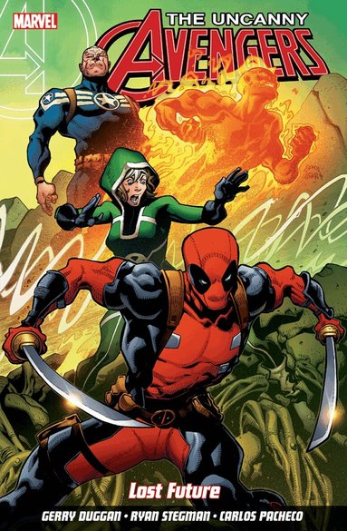 Gerry Duggan - Uncanny Avengers: Unity Volume 1, Häftad