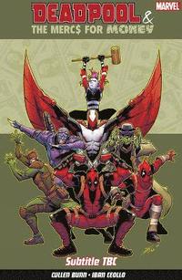 bokomslag Deadpool & The Mercs for Money Vol. 1