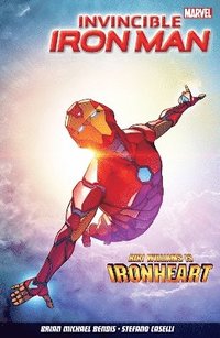 bokomslag Invincible Iron Man Vol. 1: Iron Heart