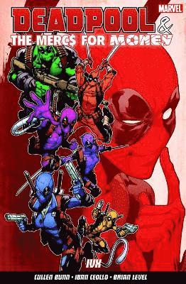 bokomslag Deadpool & The Mercs For Money Vol. 2: IVX