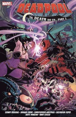 Deadpool: World's Greatest Vol. 8 - Till Death To Us 1