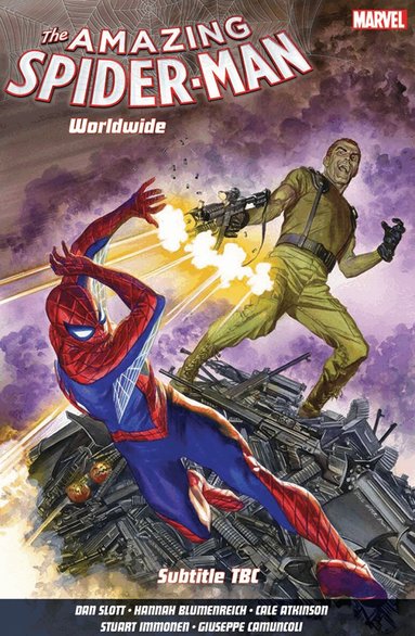 Dan Slott - Amazing Spider-Man: Worldwide Vol. 6, Häftad