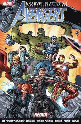 Marvel Platinum: The Definitive Avengers Redux 1
