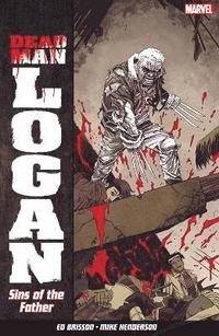 bokomslag Dead Man Logan Vol. 1: Sins Of The Father