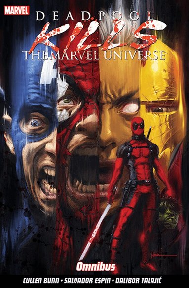 Cullen Bunn - Deadpool Kills the Marvel Universe Omnibus, Häftad