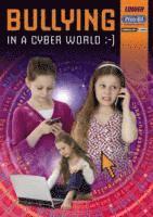 Bullying in the Cyber Age Lower: Lower 1