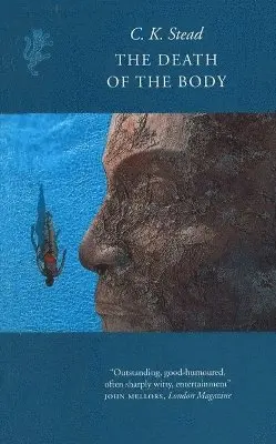 C. K. Stead - Death Of The Body, Häftad. Tillgänglighet: Lägg i varukorg