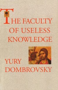 bokomslag The Faculty Of Useless Knowledge