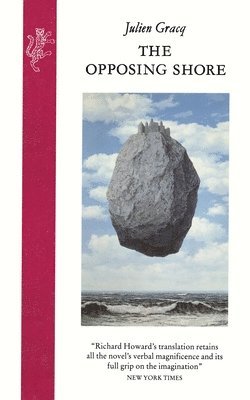 Julien Gracq - Opposing Shore, Häftad