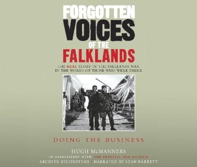 Forgotten Voices Of The Falklands 1