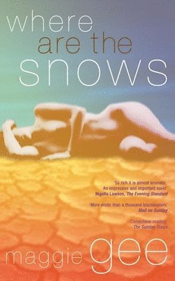 Maggie Gee - Where Are the Snows, Häftad