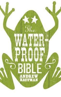 The Waterproof Bible 1