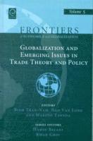 bokomslag Globalizations and Emerging Issues in Trade Theory and Policy