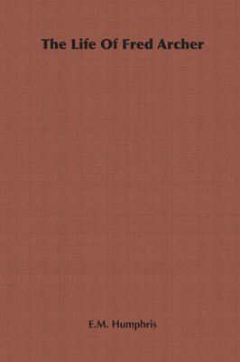 Life of Fred Archer