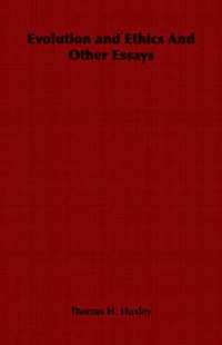 bokomslag Evolution and Ethics And Other Essays