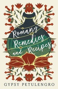 bokomslag Romany Remedies And Recipes