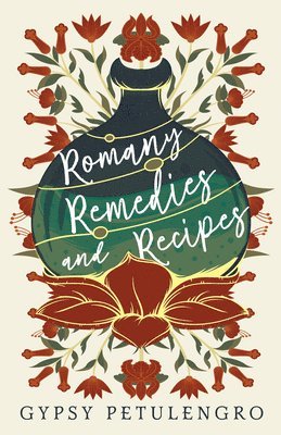 Romany Remedies And Recipes 1