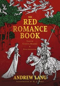 bokomslag Red Romance Book - Tales Of Knights, Dragons & High Adventure