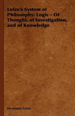 Hermann Lotze - Lotze's System of Philosophy, Häftad