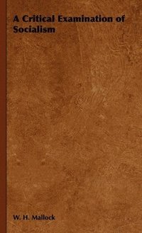 bokomslag Critical Examination of Socialism
