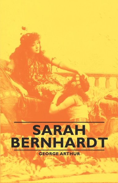 bokomslag Sarah Bernhardt