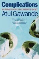 Atul Gawande - Complications, Häftad