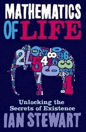 bokomslag Mathematics of Life: Unlocking the Secrets of Existence