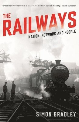 Simon Bradley - Railways, Häftad