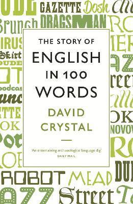 The Story of English in 100 Words 1