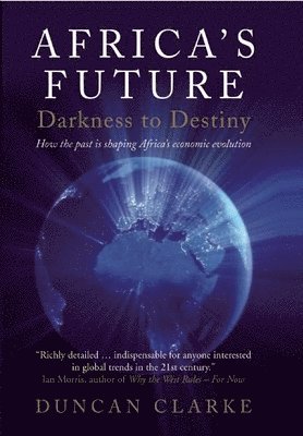 Africa's Future: Darkness to Destiny 1