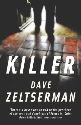 Dave Zeltserman - Killer, Häftad
