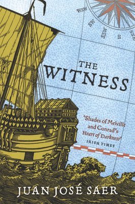 Juan José Saer - The Witness, Häftad