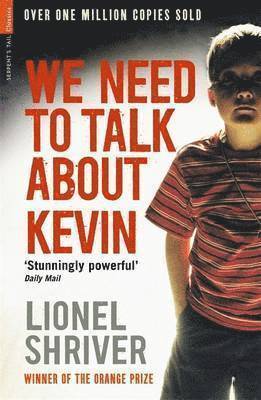 Lionel Shriver - We Need To Talk About Kevin, Häftad