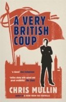 bokomslag A Very British Coup