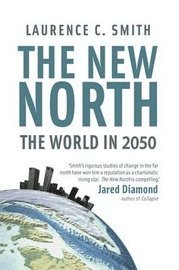 bokomslag The new north : the world in 2050