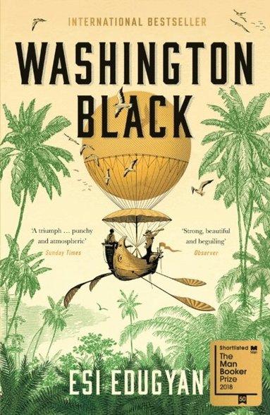 Esi Edugyan - Washington Black, Häftad