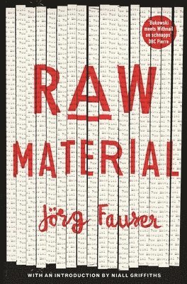 Fauser, J: Raw Material