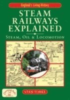 Steam Railways Explained
