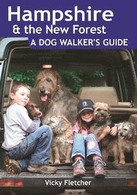 bokomslag Hampshire & The New Forest: A Dog Walker's Guide