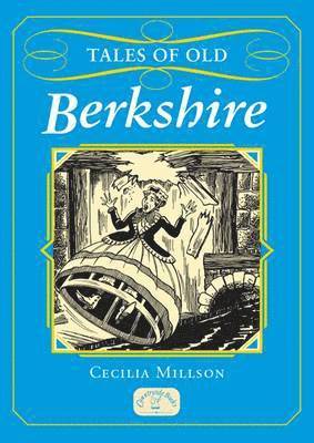 Cecilia Millson - Tales of Old Berkshire, Häftad