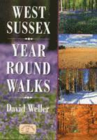 David Weller - West Sussex Year Round Walks, Häftad