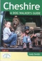 Judy Smith - Cheshire - a Dog Walker's Guide, Häftad