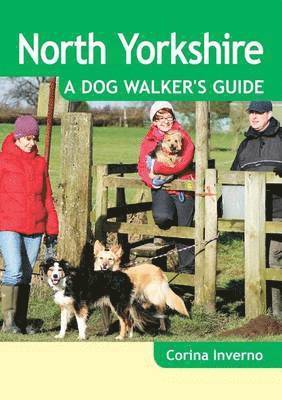 North Yorkshire: A Dog Walker's Guide