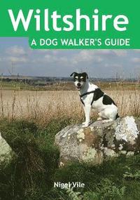 bokomslag Wiltshire a Dog Walker's Guide