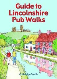 bokomslag Guide to Lincolnshire Pub Walks