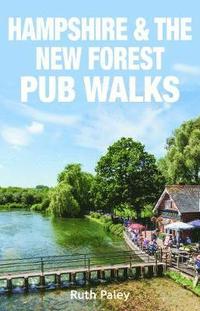 bokomslag Hampshire & the New Forest Pub Walks