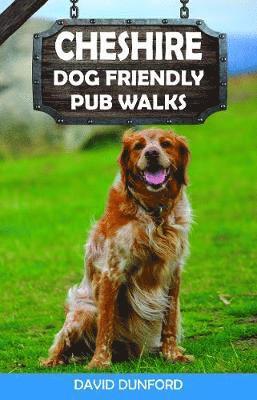 bokomslag Cheshire Dog Friendly Pub Walks