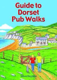 bokomslag Guide to Dorset Pub Walks